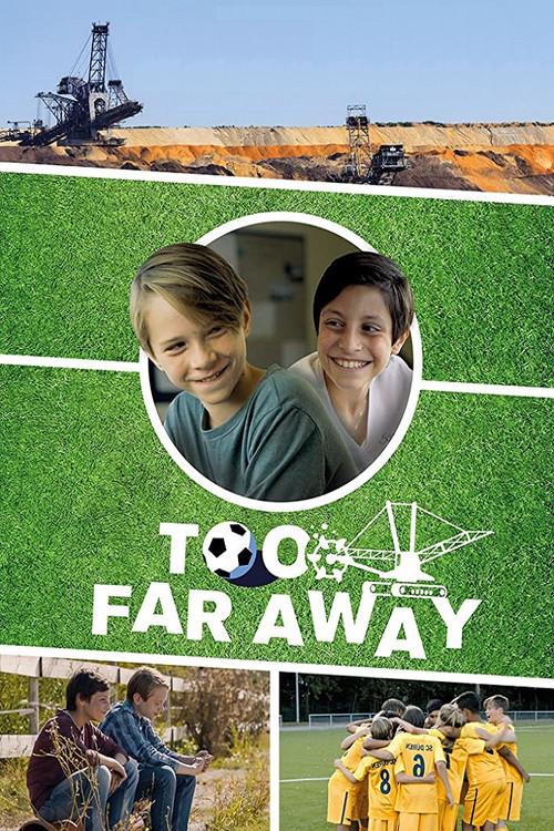 Too Far Away 2019 official movie poster