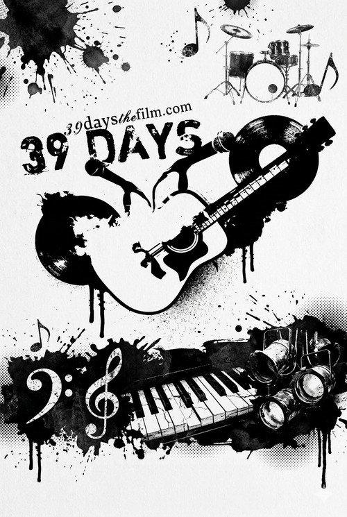 39 Days: A Road Trip 2011 official movie poster