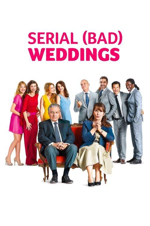 Serial (Bad) Weddings 2014 official movie poster