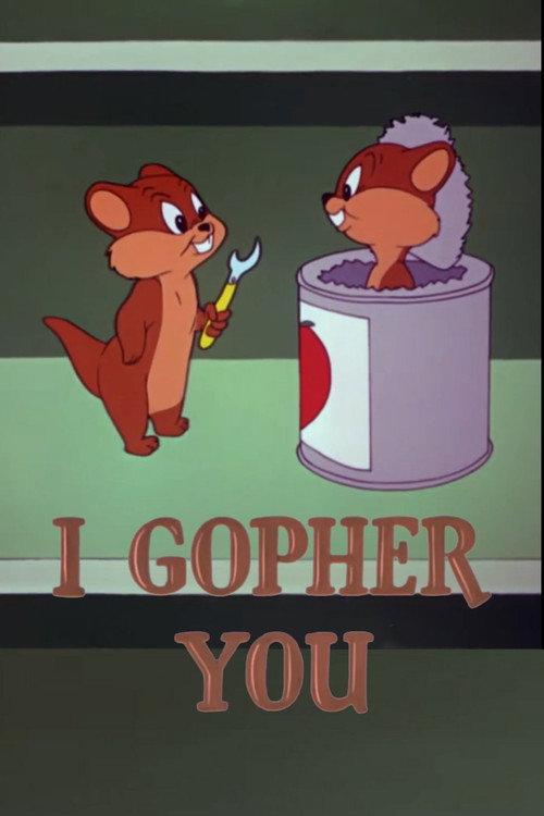 I Gopher You 1954 official movie poster