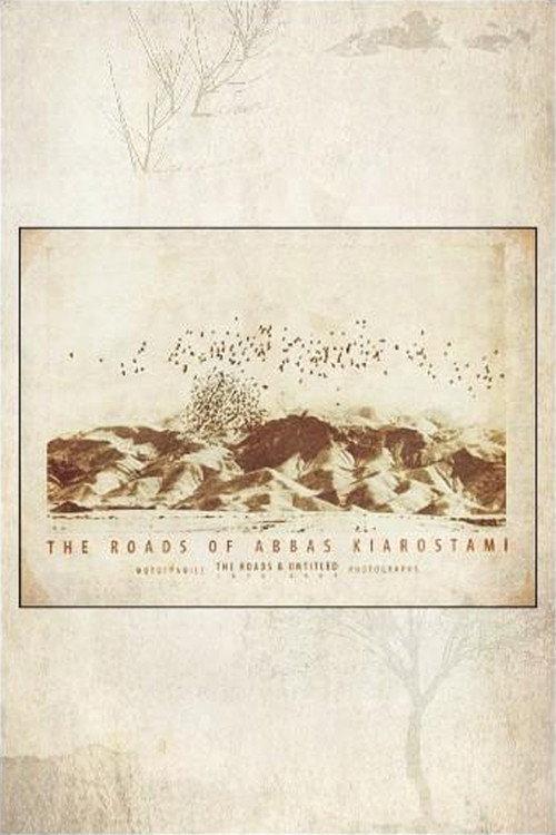 Roads of Kiarostami 2006 official movie poster