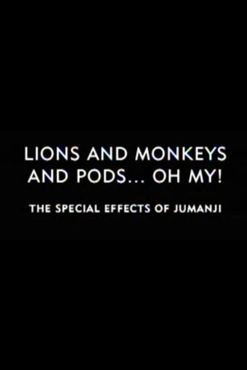 Lions and Monkeys and Pods... Oh My!: The Special Effects of 'Jumanji' 2000 official movie poster