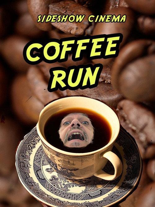 Coffee Run 2011 official movie poster