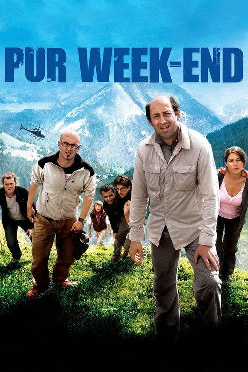 Pur week-end 2007 official movie poster
