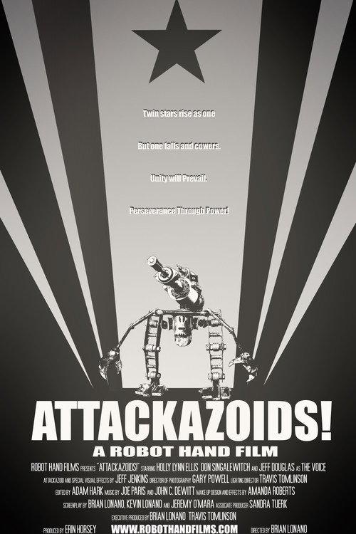 ATTACKAZOIDS! 2008 official movie poster