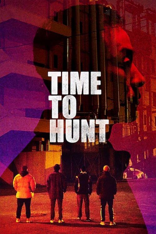 Time to Hunt 2020 official movie poster