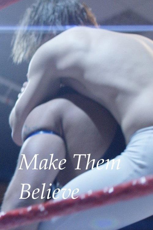 Make Them Believe 2017 official movie poster