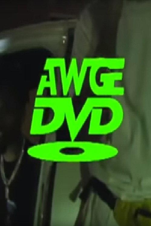 AWGE DVD: Volume 1 2017 official movie poster