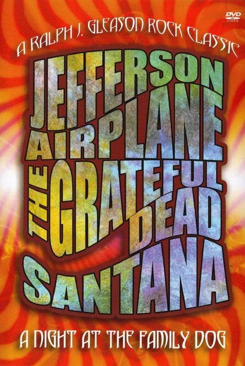 San Francisco Rock: A Night at the Family Dog 1970 official movie poster