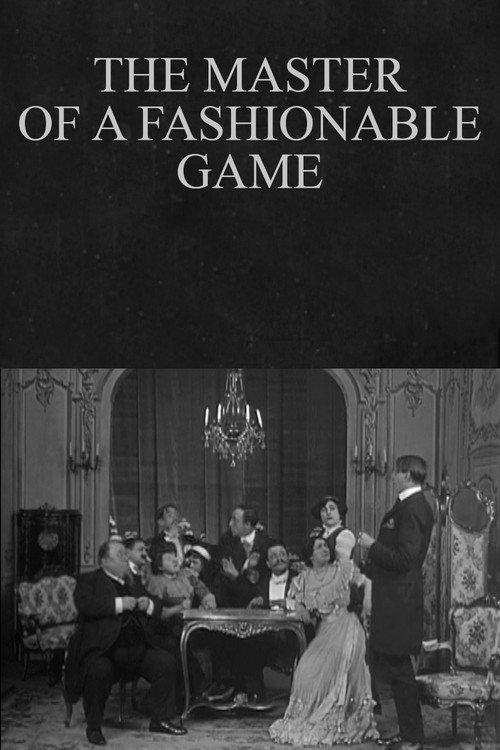 The Master of a Fashionable Game 1910 official movie poster