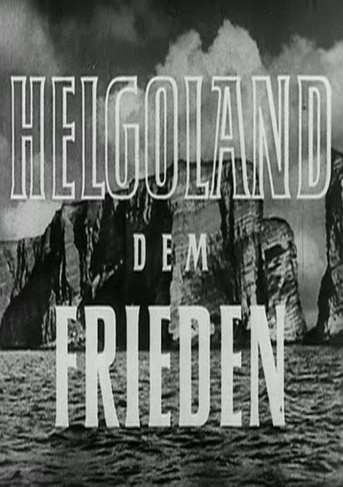 Helgoland dem Frieden 1951 official movie poster
