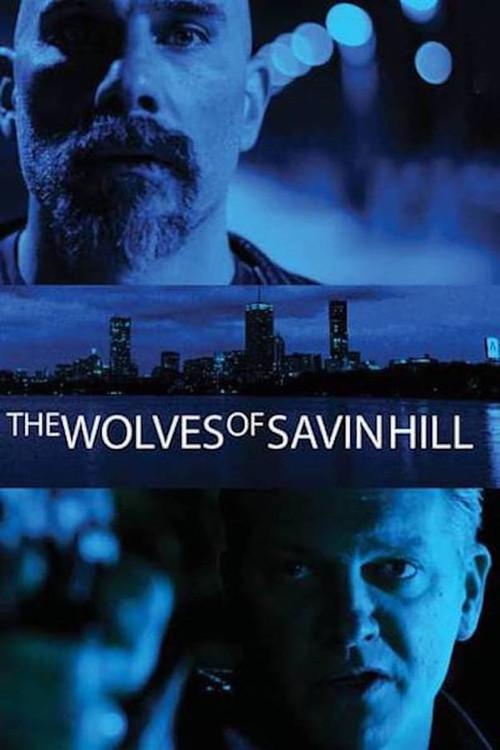 The Wolves of Savin Hill 2014 official movie poster