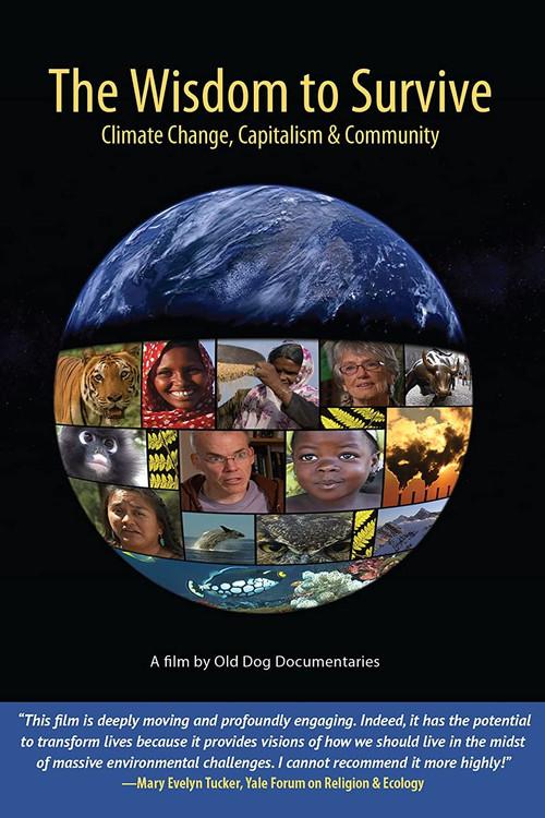 The Wisdom to Survive: Climate Change, Capitalism & Community 2013 official movie poster