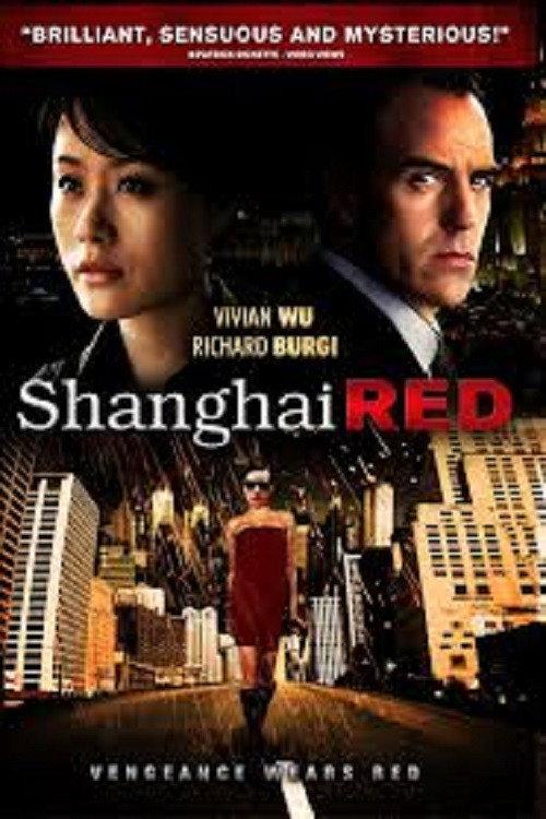 Shanghai Red 2007 official movie poster