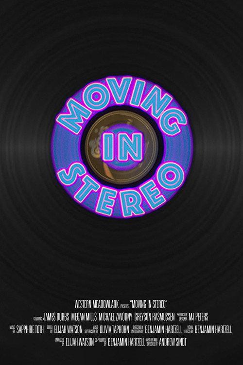 Moving in Stereo 2022 official movie poster