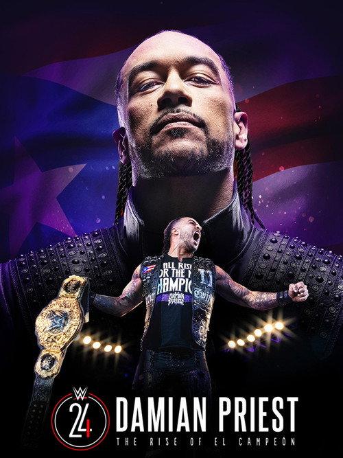 Damian Priest: The Rise of El Campeon 2024 official movie poster