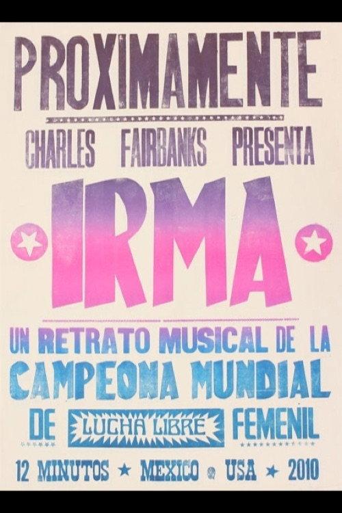 Irma 2010 official movie poster