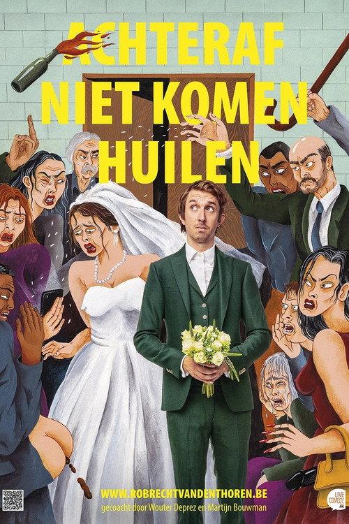 Robrecht Vanden Thoren: Achteraf Niet Komen Huilen 2021 official movie poster