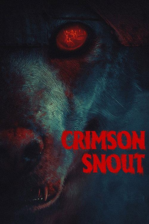 Crimson Snout 2023 official movie poster