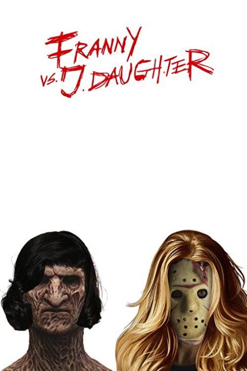 Franny vs. J. Daughter 2022 official movie poster