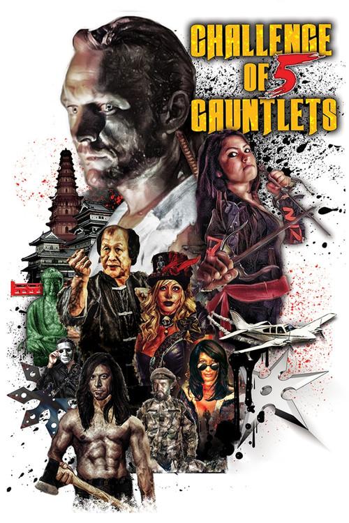 Challenge of Five Gauntlets 2018 official movie poster