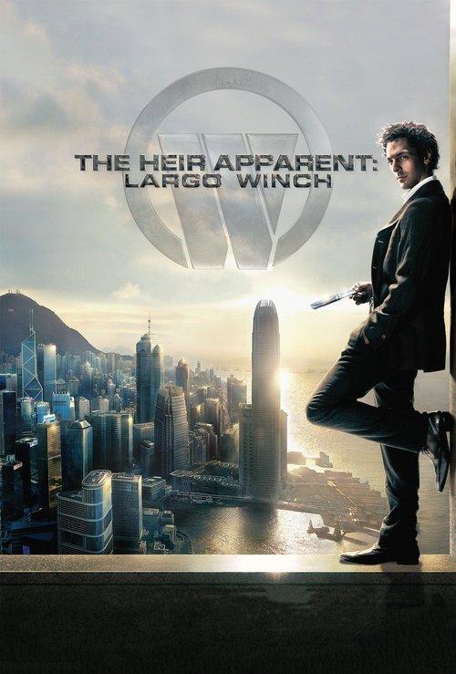 The Heir Apparent: Largo Winch 2008 official movie poster