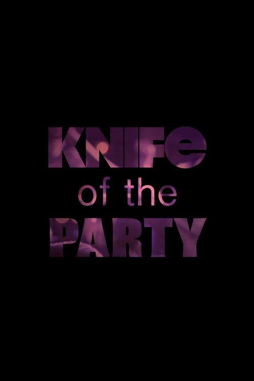 Knife of the Party 2016 official movie poster