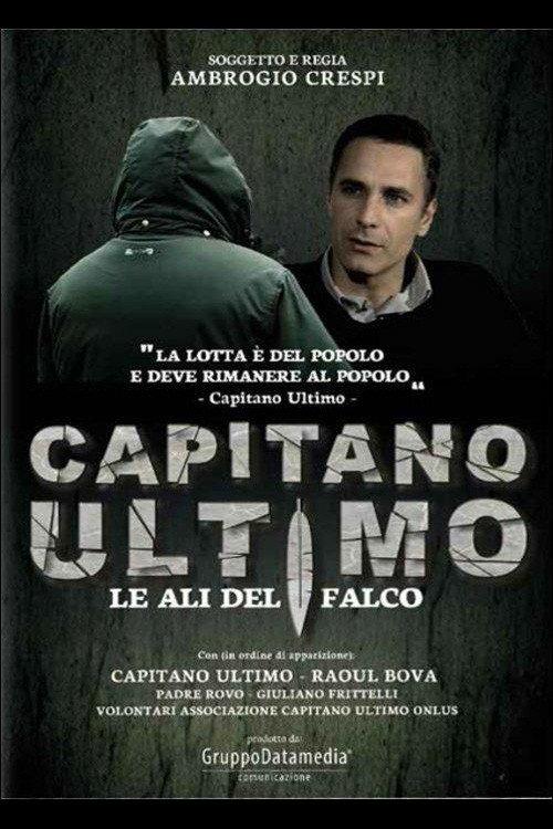 Capitano Ultimo - Le ali del falco 2014 official movie poster