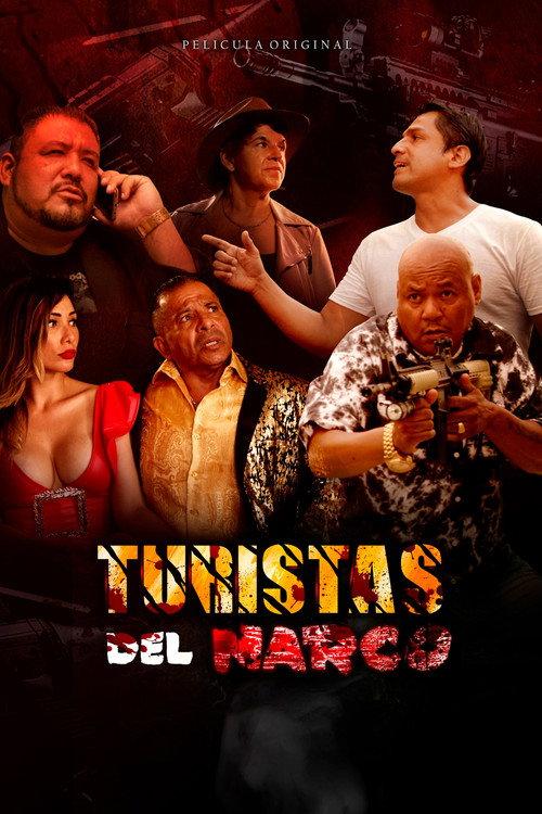 Turistas del narco 2021 official movie poster