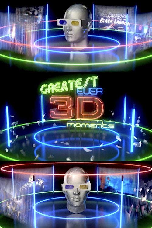 The Greatest Ever 3D Moments 2009 official movie poster