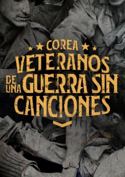 Korea: Veterans of War Without Songs 2021 official movie poster