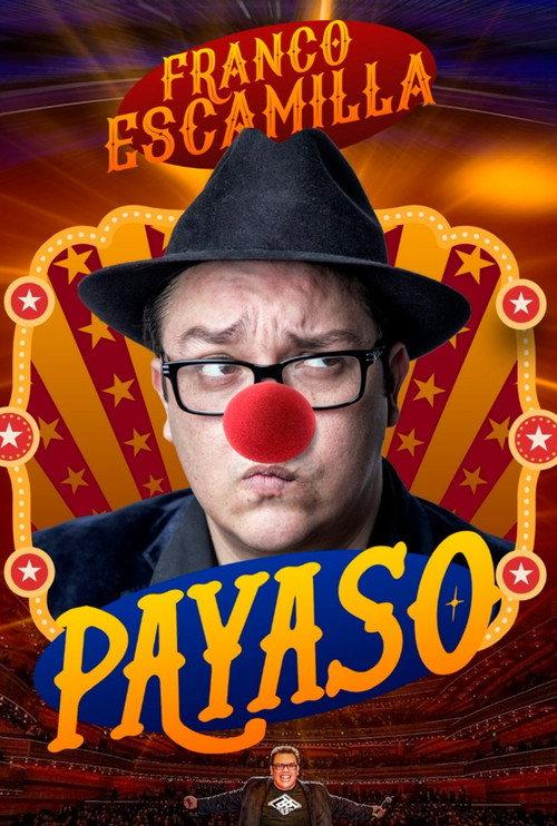 Franco Escamilla: Clown! 2022 official movie poster
