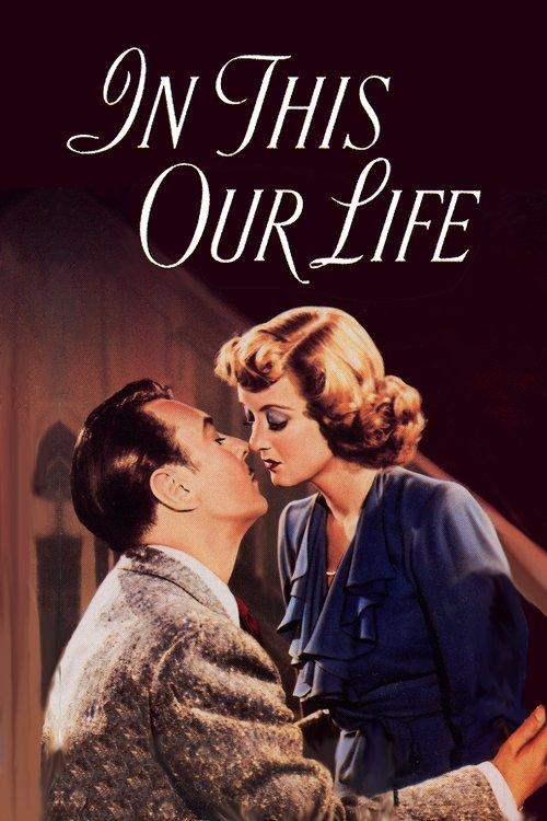 In This Our Life 1942 official movie poster