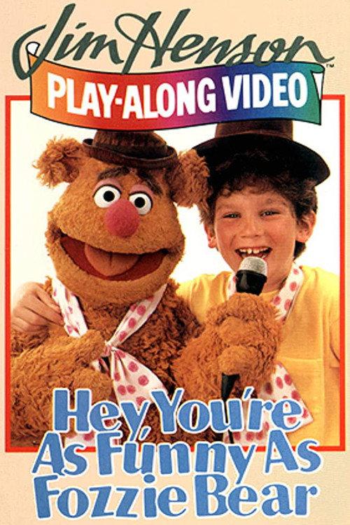 Hey, You're as Funny as Fozzie Bear 1988 official movie poster
