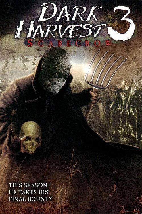 Dark Harvest III: Skarecrow 2004 official movie poster