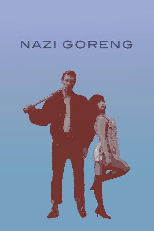 Nazi Goreng 2011 official movie poster