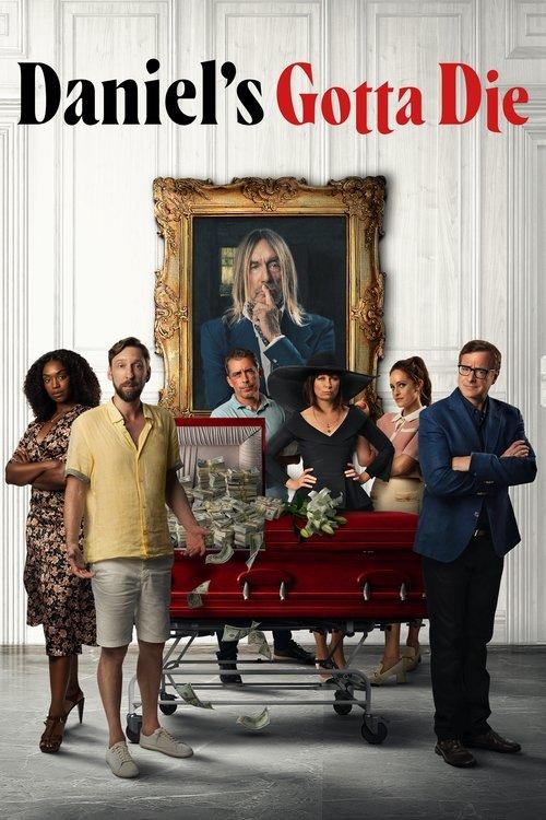 Daniel's Gotta Die 2025 official movie poster