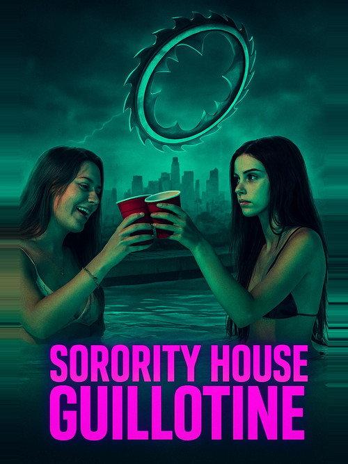 Sorority House Guillotine 2026 official movie poster