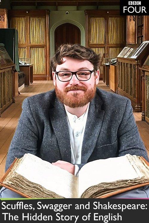Scuffles, Swagger and Shakespeare: The Hidden Story of English 2019 official movie poster