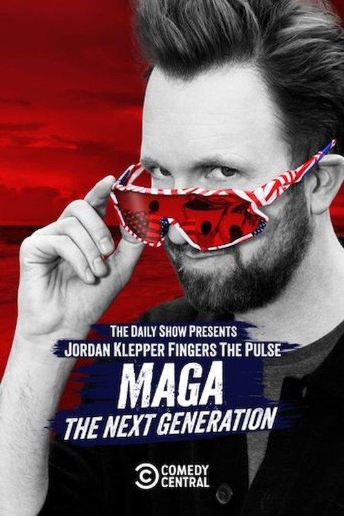 Jordan Klepper Fingers the Pulse: MAGA: The Next Generation 2025 official movie poster