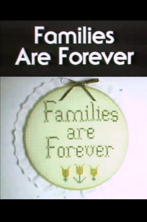 Families Are Forever 1982 official movie poster