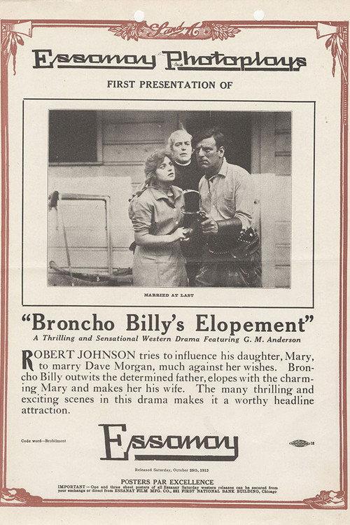 Broncho Billy's Elopement 1913 official movie poster