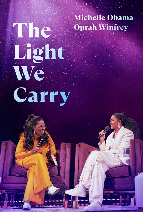 The Light We Carry: Michelle Obama and Oprah Winfrey 2023 official movie poster