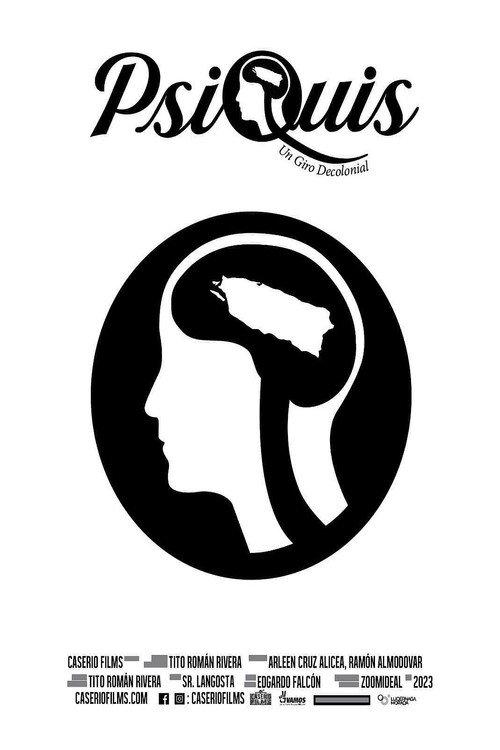 PsiQuis: Un Giro Decolonial 2023 official movie poster