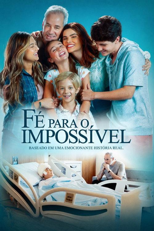 Faith in the Impossible 2025 official movie poster