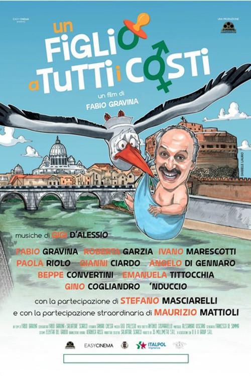 Un Figlio a Tutti i Costi 2018 official movie poster