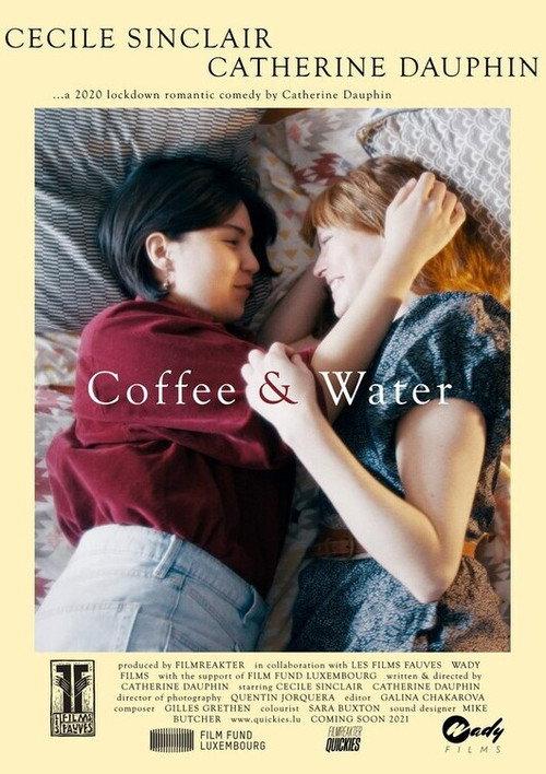 Coffee & Water 2021 official movie poster