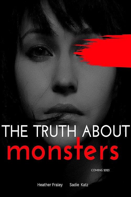 The Truth About Monsters 2023 official movie poster