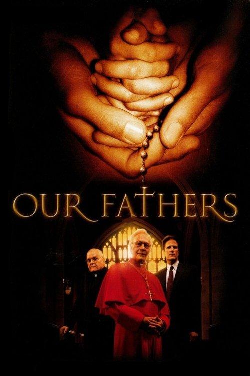 Our Fathers 2005 official movie poster