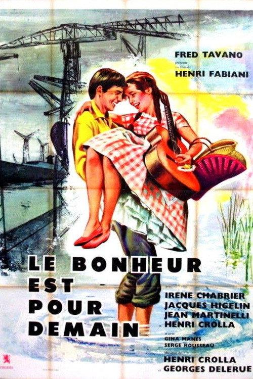 Le bonheur est pour demain 1961 official movie poster